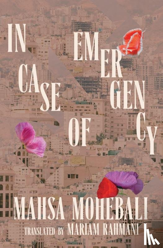Mohebali, Mahsa - In Case of Emergency