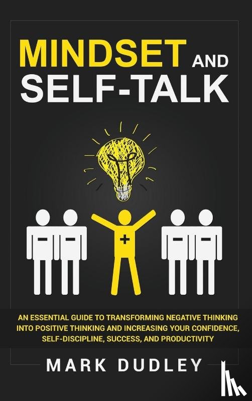 Dudley, Mark - Mindset and Self-Talk