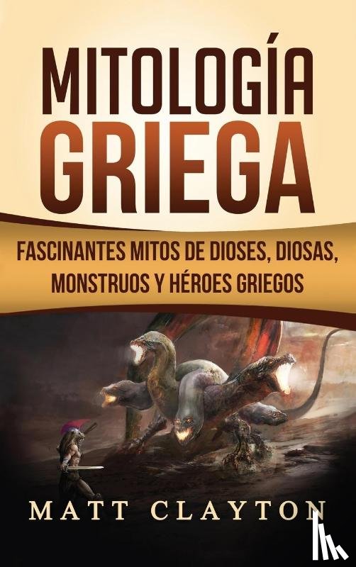 Clayton, Matt - Mitologia Griega