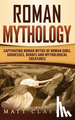 Clayton, Matt - Roman Mythology