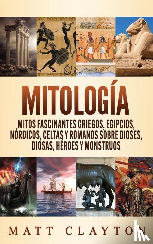 Clayton, Matt - Mitologia