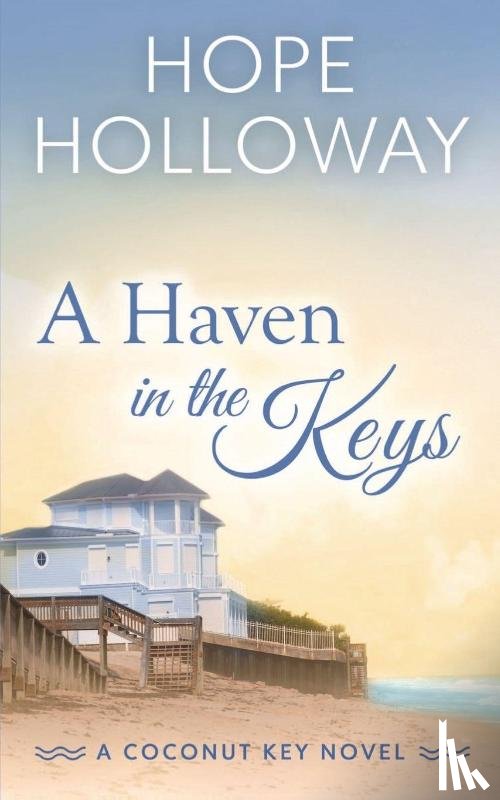 Holloway, Hope - A Haven in the Keys