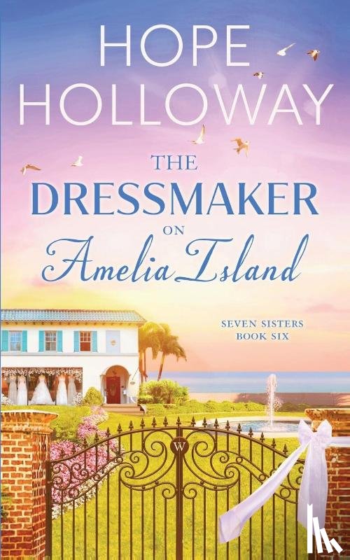 Holloway, Hope - The Dressmaker on Amelia Island