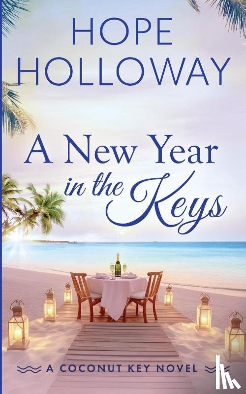Holloway, Hope - A New Year in the Keys
