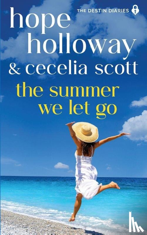 Holloway, Hope, Scott, Cecelia - The Summer We Let Go