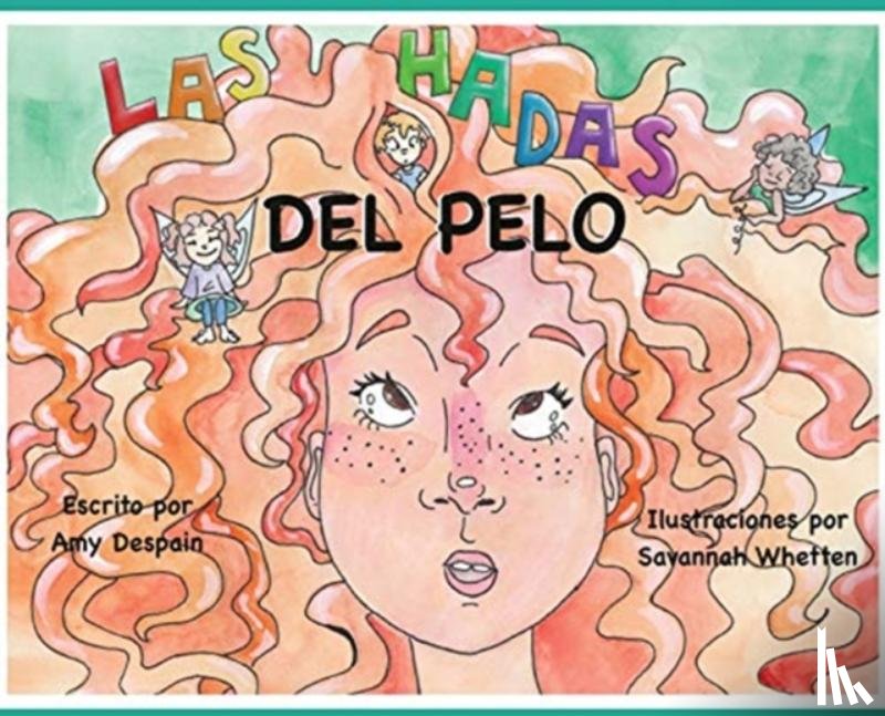 DeSpain, Amy - Las Hadas del Pelo