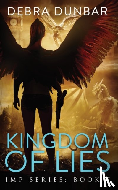 Dunbar, Debra - Kingdom of Lies
