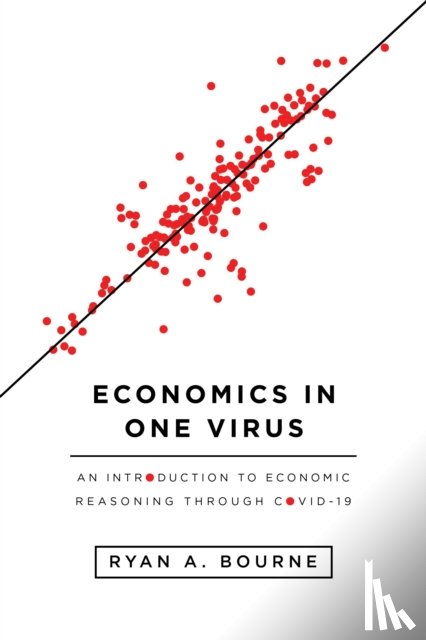 Bourne, Ryan a - Economics in One Virus