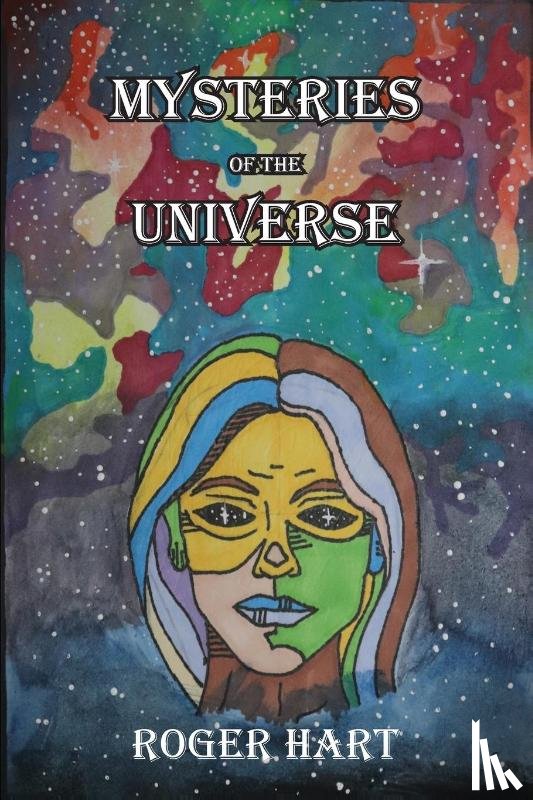 Hart, Roger - Mysteries of the Universe