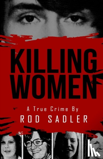 Sadler, Rod - Killing Women