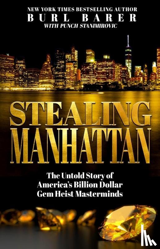 Stanimorvic, Punch, Barer, Burl - STEALING MANHATTAN