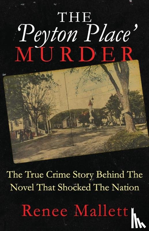 Mallett, Renee - The 'Peyton Place' Murder