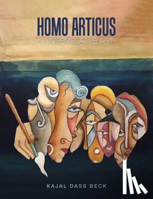 Dass Beck, Kajal - Homo Articus: Collector's Edition: Contemplative Art