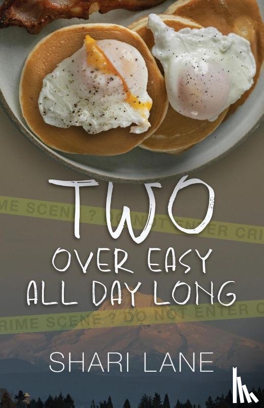 Lane, Shari - Two Over Easy All Day Long