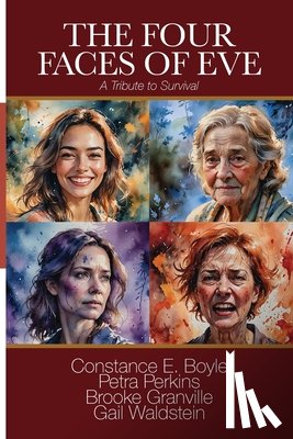 Perkins, Petra, Granville, Brooke, Waldstein, Gail - The Four Faces of Eve
