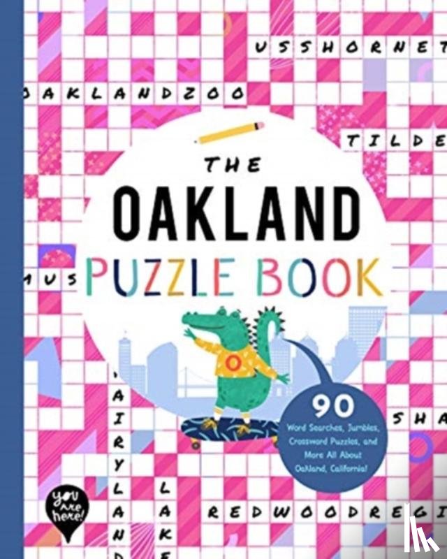 YOU ARE HERE BOOKS - The Oakland Puzzle Book