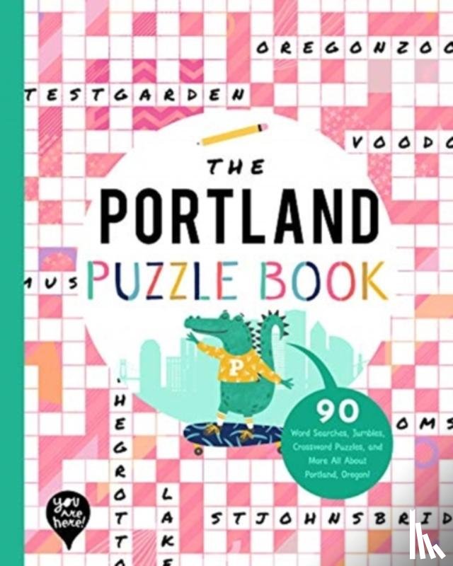 YOU ARE HERE BOOKS - The Portland Puzzle Book