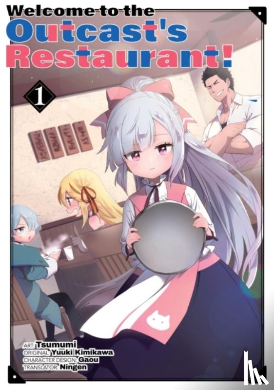 Kimikawa, Yuuki - Welcome to the Outcast's Restaurant! Vol. 1 (manga)