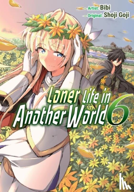 Goji, Shoji - Loner Life in Another World Vol. 6 (manga)