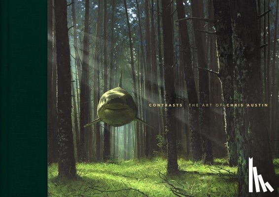 Austin, Chris - Contrasts: The Art of Chris Austin