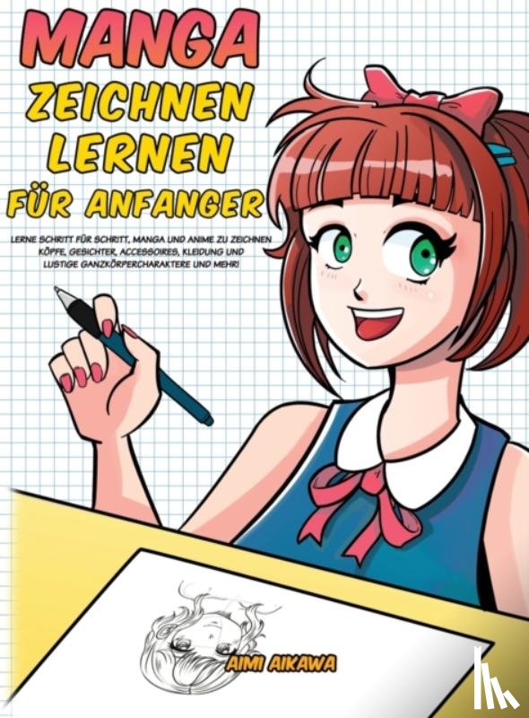 Aikawa, Aimi - Manga zeichnen lernen fur Anfanger