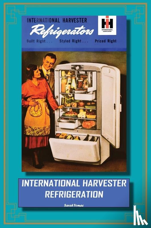 Tomac, Sarah - International Harvester Refrigeration