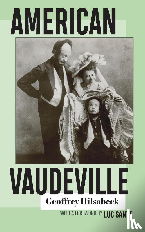 Hilsabeck, Geoffrey - American Vaudeville