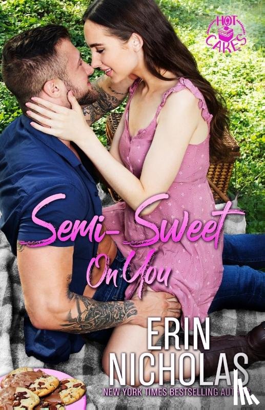 Nicholas, Erin - Semi-Sweet On You