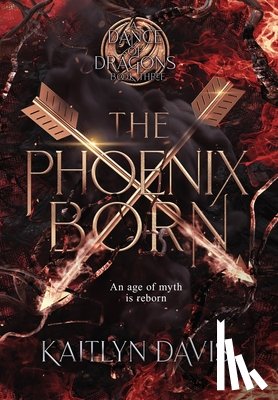 Davis, Kaitlyn - The Phoenix Born