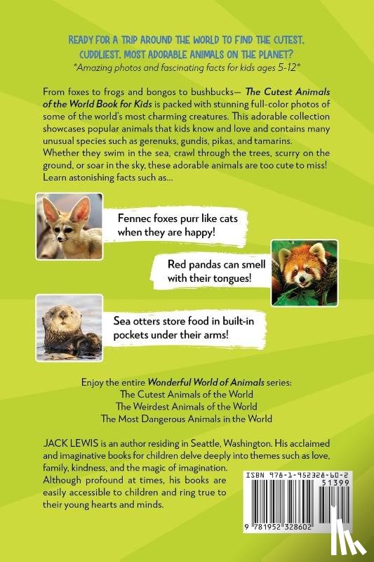 Lewis, Jack - The Cutest Animals of the World Book for Kids