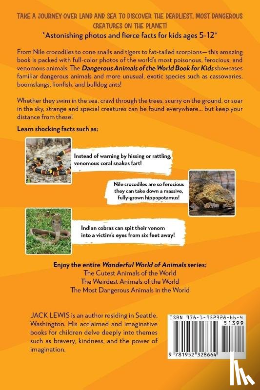 Lewis, Jack - Dangerous Animals of the World Book for Kids