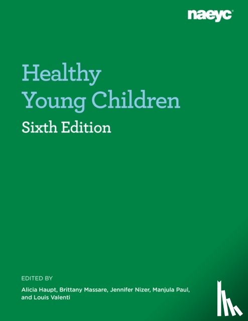  - Healthy Young ChildrenSixth Edition