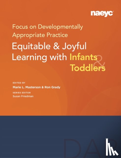  - Focus on Developmentally Appropriate Practice