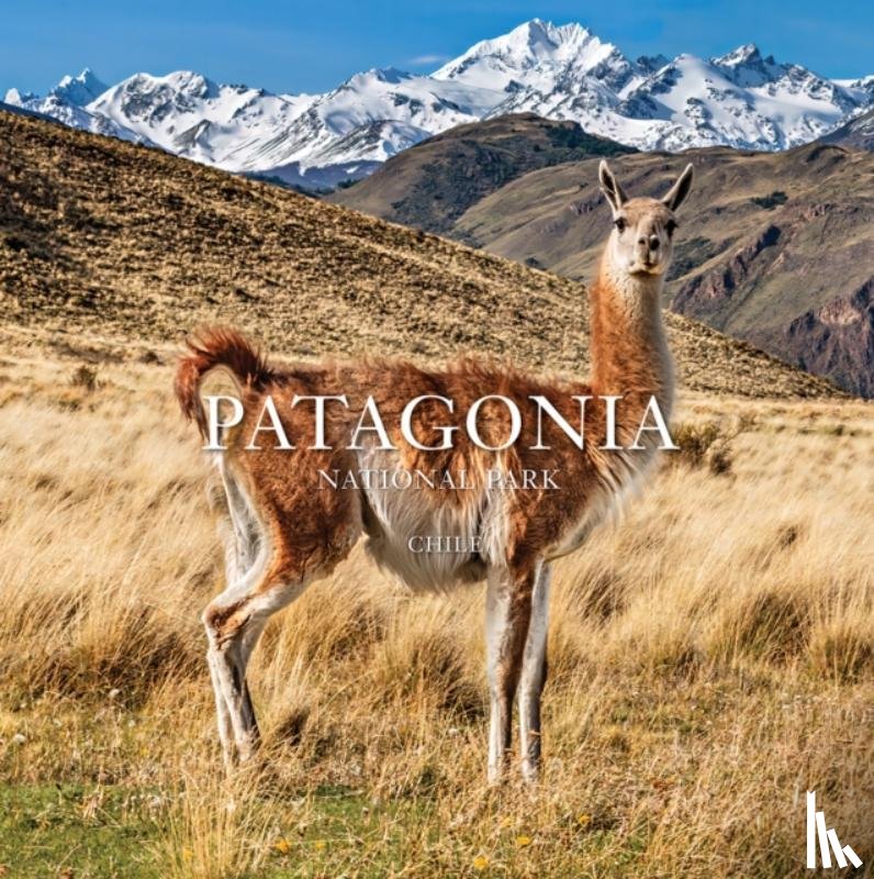 Tompkins, Kristine McDivitt - Patagonia National Park: Chile