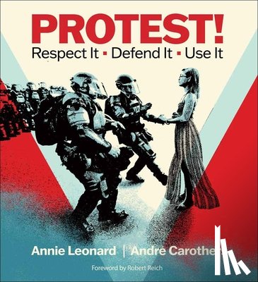Leonard, Annie, Carothers, Andre - Protest