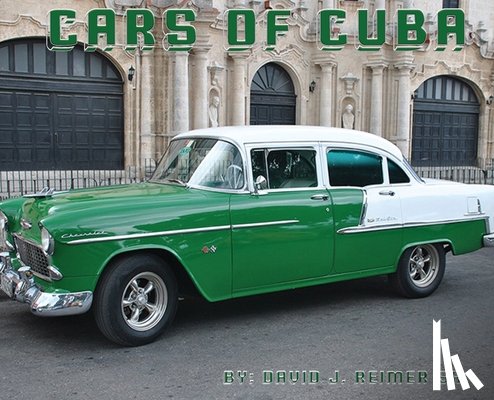 Reimer, David J. - Cars of Cuba