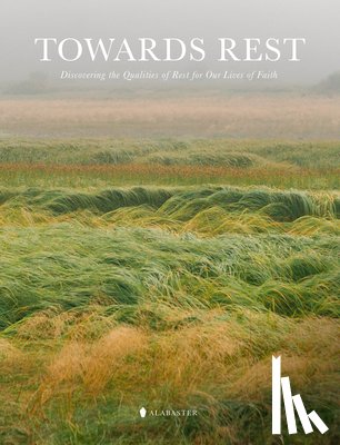 Alabaster Co - Towards Rest