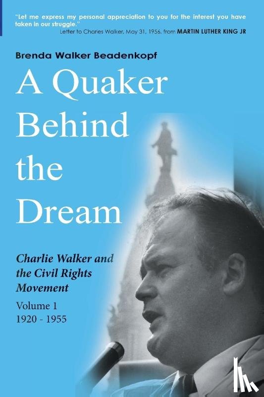 Beadenkopf, Brenda Walker - A Quaker Behind the Dream