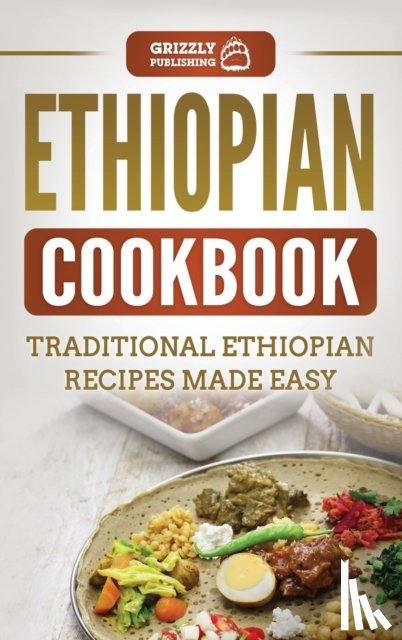 Publishing, Grizzly - Ethiopian Cookbook