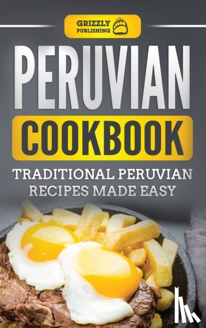 Publishing, Grizzly - Peruvian Cookbook
