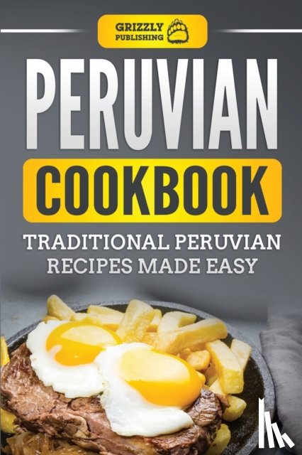 Publishing, Grizzly - Peruvian Cookbook