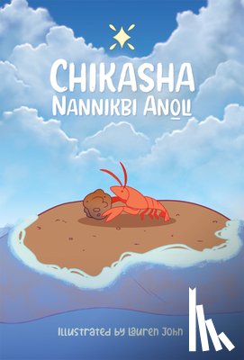 John, Lauren - Chikasha Nannikbi Ano̱li (Chickasaw Creation Story)
