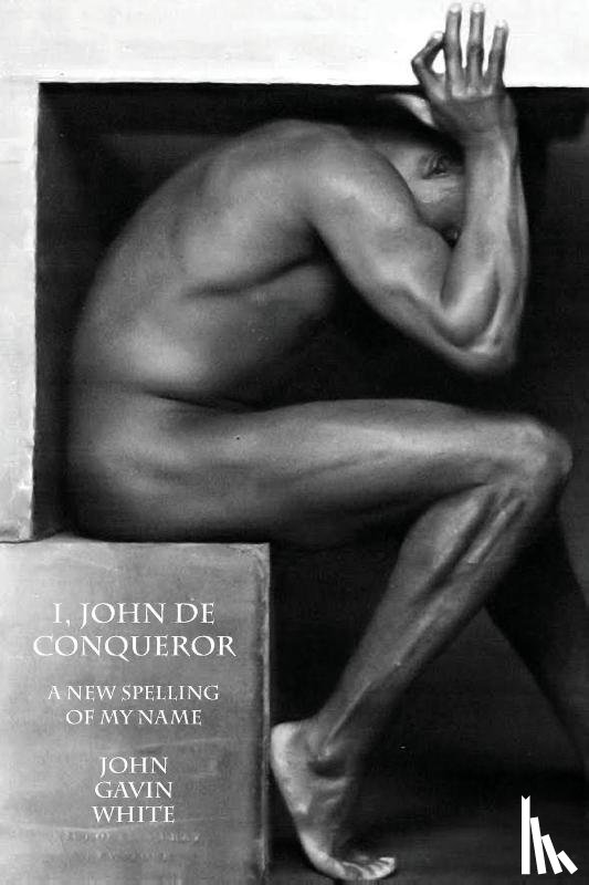 White, John Gavin - i, john de conqueror