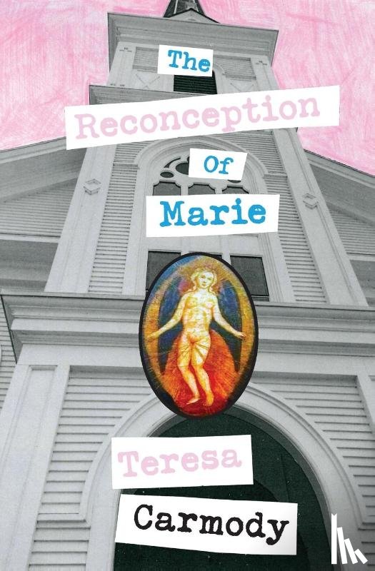 Carmody, Teresa - The Reconception of Marie