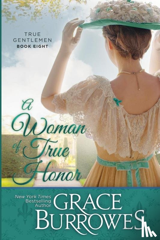 Burrowes, Grace - A Woman of True Honor