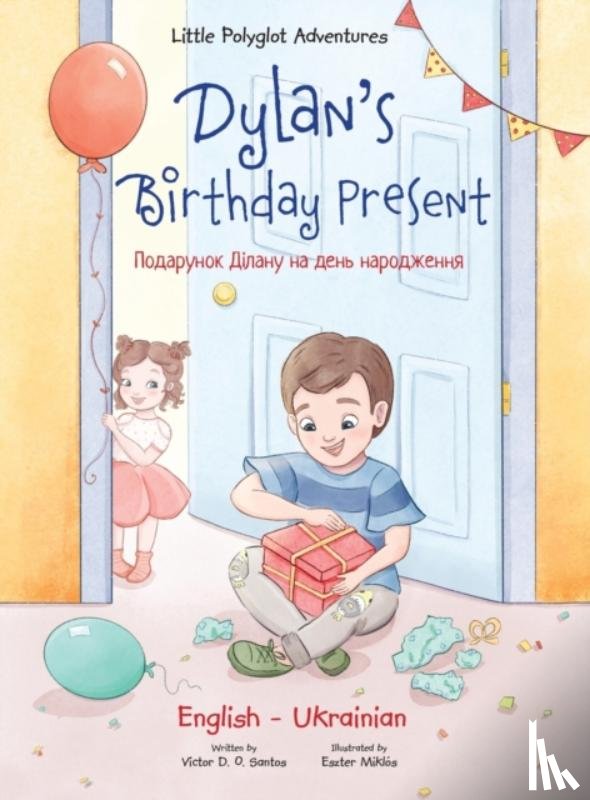 Dias de Oliveira Santos, Victor - Dylan's Birthday Present