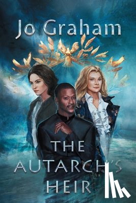 Graham, Jo - The Autarch's Heir