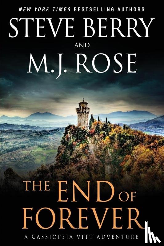 Berry, Steve, Rose, M J - The End of Forever