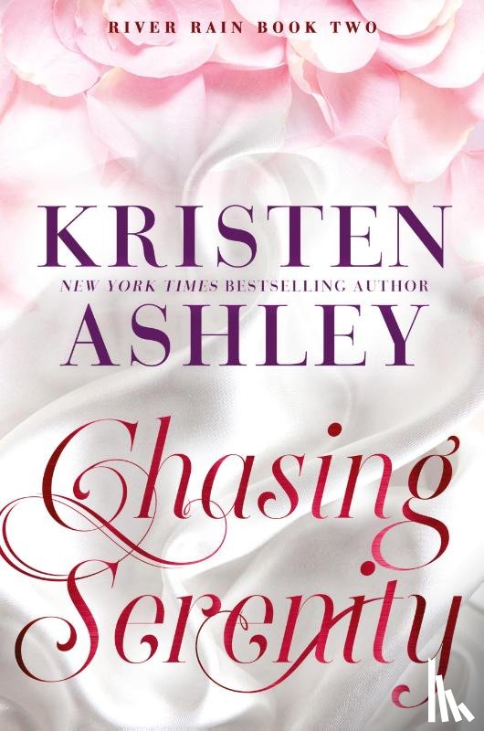 Ashley, Kristen - Chasing Serenity