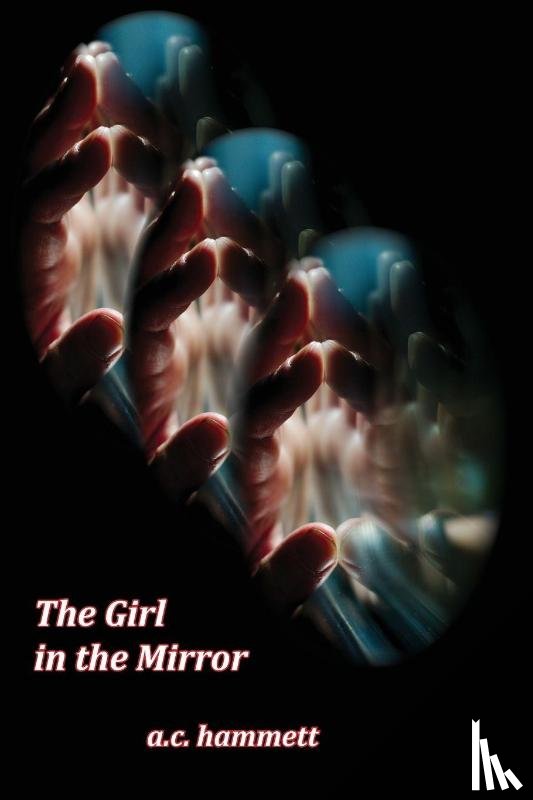Hammett, A C - The Girl in the Mirror
